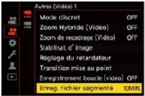 Autres (Vidéo) 1 Mode discret OFF Zoom Hybride (Vidéo) OFF Zoom de recodrage (Vidéo) OFF Stabilisat. d° image Réglage du retardateur Transition mise au point Enregistrement boucle (vidéo) OFF Enreg. fichier segmente 10MIN.
