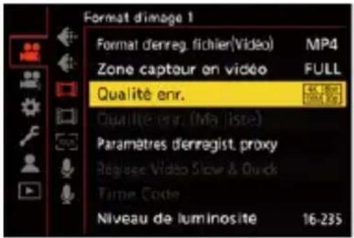 Format d'image 1 Format denreg. fichier(Video) MP4 Zone captour en vidéo FULL Qualité enr. Qualité enr. (Ma lise) Paramètres denregist. proxy Régiage Video Slow & Quick Time Code Niveau de luminosité 16-235