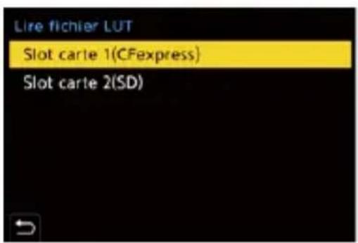 Lire fichier LUT Slot carte 1(CFexpress) Slot carte 2(SD)