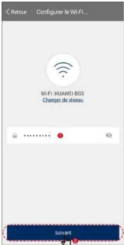 Retour Configurer le Wi-Fi ... Wi-Fi :HUAWEI-BGS Changer de réseau Sulvant