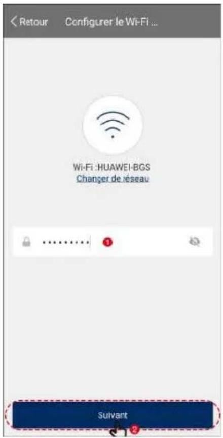 Retour Configurer le Wi-Fi ... Wi-Fi : HUAWEI-BGS Changer de réseau Sulvant