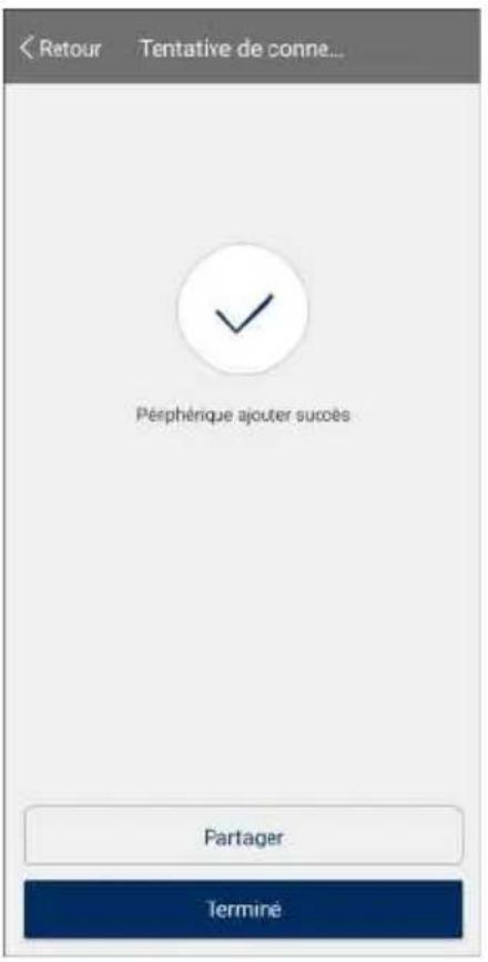 Retour Tentative de connè... Péphérique ajouter succès Partager Termine