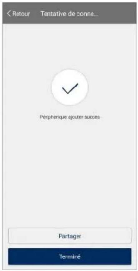 Retour Tentative de connè... Péphérique ajouter succès Partager Terminé