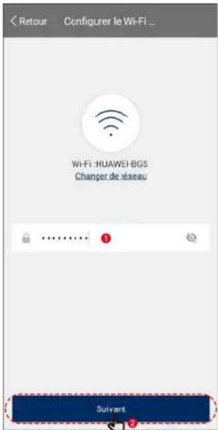 Retour Configurer le Wi-Fi ... Wi-Fi :HUAWEI-BGS Changer de réseau Suivant