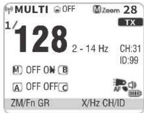 MULTI OFF Zoom 28 1/128 TX 2 - 14 Hz CH:31 ID:99 M OFF ON B A OFF OFF C ZF/Fn GR X/Hz CH/ID