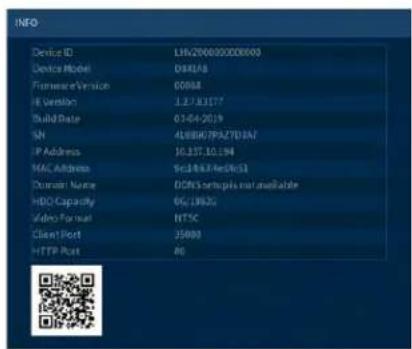 INFO Device ID 136200000000000 Device Model 048A8 Framework Version 0098 IE Version 1.2.7.3317* Build Date 03-04-2019 SN 418807PAZ703A7 IP Address 10.35T.10.194 MAC Address 9c14843f0651 Operator Name DCN5 setspils not available HDD Capacity 66(1982) Video Format NTSC Class Port 25000 HTTP Port 86