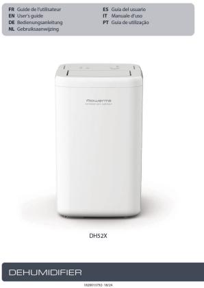 FR Guide de l'utilisateur ES Guia del usuario EN User's guide IT Manuale d'uso DE Bedienungsanleitung PT Guia de utilização NL Gebruiksaamerjönz PHILUAMETHA 10201379-18/24 DH52X DEHUMIDIFIER 10201379-18/24