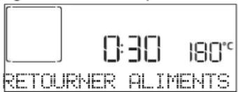 0:30 180°C RETOURNER ALIMENTS