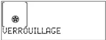 [●] VERROUILLAGE