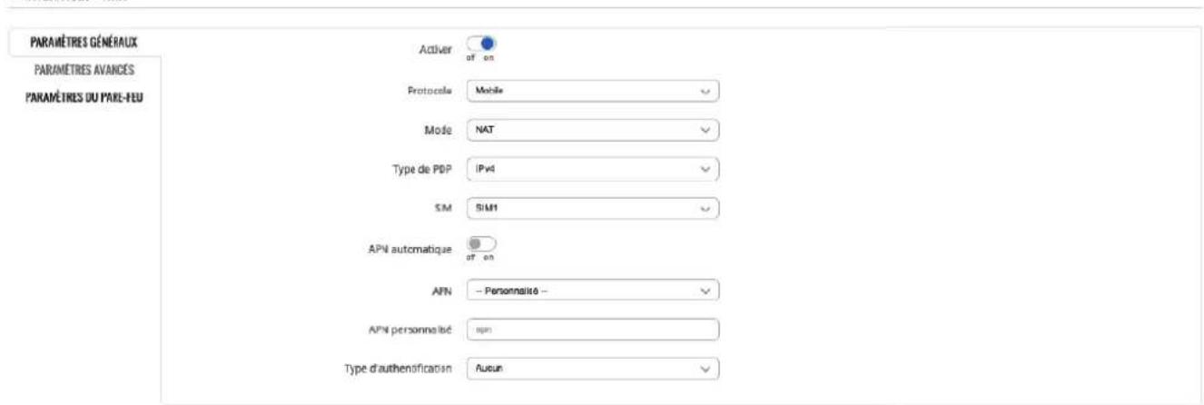 PARAMÈTRES GÉNÉRAUX PARAMÈTRES AVANCES PARAMÈTRES DU PARE-FEU Activier of on Protocols Mobile Mode NAT Type de PDP IPv4 SM SIM1 APN automatique of on AFN - Personnalité -- APN personnalité mpn Type d'authensification Ausur