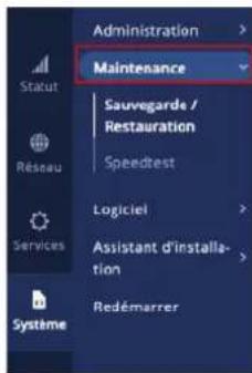 Administration Maintenance Sauvegarde / Restauration Speedtest Logiciel Assistant d'installation Redémarrer