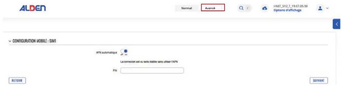 ALDEN Normal Avancé I-NET_512_T_19.07.05.59 Options d'affichage CONFIGURATION MOBILE : SIMI APN automatique La connexion est eu sera habile sans utiliser l'APN PN RETOUR SUIVANT