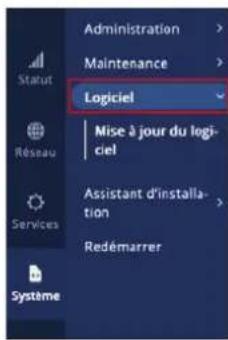 Administration Maintenance Logiciel Mise à jour du logiciel Assistant d'installation Redémarrer Résseau Services Système