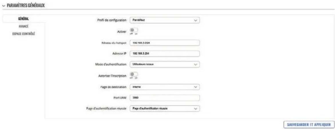 PARAMÈTRES GÉNÉBAUX GÉNÉRAL AVANCE ESPACE CONTRÔLÉ Profile de configuration Paréféaut Activer Réseau du hotspot 192.168.3.024 Adresse IP 192.168.3.254 Mode d'authentification Utilisateurs locaux Autoriser l'inscription Page de destination interne Port UAM 3990 Page d'authentification réposie Page d'authentification réussie SAUVEGARDER ET APPLIQUER
