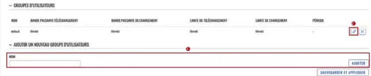 GROUPES D'UTILISATEURS NOM BANDE PASSANTE TÉLÉCHARGEMENT BANDE PASSANTE DE CHARGEMENT LIMITE DE TÉLÉCHARGEMENT LIMITE DE CHARGEMENT PÉRICOE default Immité Immité Immité Immité AJOUTER UN NOUVEAU GROUPE D'UTILISATEURS NOM AIOUTER SAUVIGARDIER ET APPLICIER