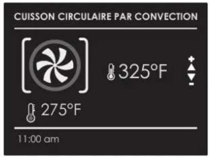 CUISSON CIRCULAIRE PAR CONVECTION 325°F 275°F 11:00 am