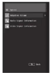 option Adaptive Volume Audio Signal Information Video Signal Information Back