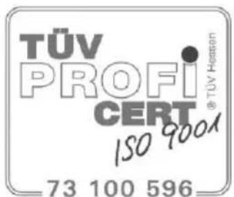 TÜV PROFI CERT ISO 9001 73 100 596 ® TÜV Hessen