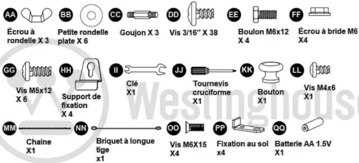 Écrou à rondelle X 3 Petite rondelle plate X 6 Goujon X 3 Vis 3/16" X 38 Boulon M6x12 X 4 Écrou à bride M6 X4 Vis M5x12 X 6 Support de fixation X 4 Clé X1 Tournevis cruciforme X1 Bouton X1 Vis M4x6 X1 MM Chaine X1 NN Briquet à longue tige x1 Vis M6X15 X4 Fixation au sol x4 Batterie AA 1.5V X1