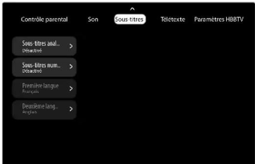 Contrôle parental Son Sous-titres Téletexte Paramètres HBBTV Sous-titres anal... Déactivé Sous-titres num... Déactivé Première langue Principles Deuxième lang... Highspan