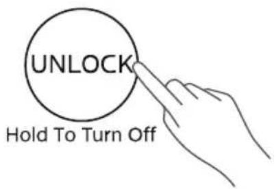 UNLOCK Hold To Turn Off