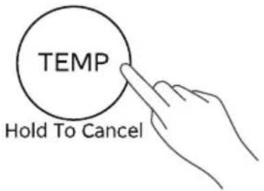 TEMP Hold To Cancel