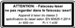 SCHEPPACH HM135B - Attention: Rayonnement laser Ne pas regarder dans le faisceau Appareil à laser de classe 2 - 1