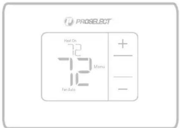 PROSELECT Heat On 72 72 Fan Auto Menu + - -