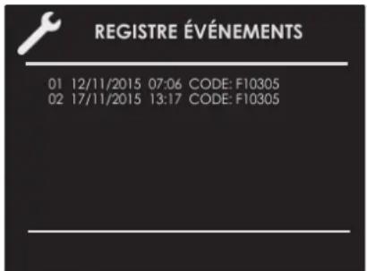 REGISTRE ÉVÉNEMENTS 01 12/11/2015 07:06 CODE: F10305 02 17/11/2015 13:17 CODE: F10305
