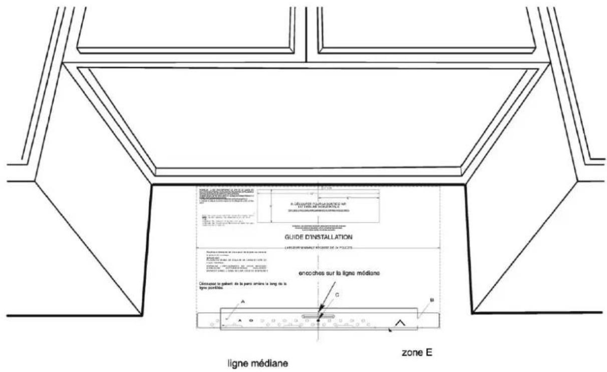 GUIDE D'INSTALLATION encoches sur la ligne médiane Cécouper le gabbent de la père siélène la long de la ligne pointée A B A G Ligne médiane zone E