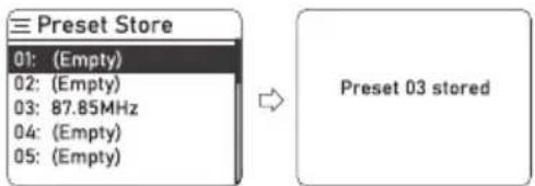 Preset Store 01: (Empty) 02: (Empty) 03: 87.85MHz 04: (Empty) 05: (Empty) Preset 03 stored