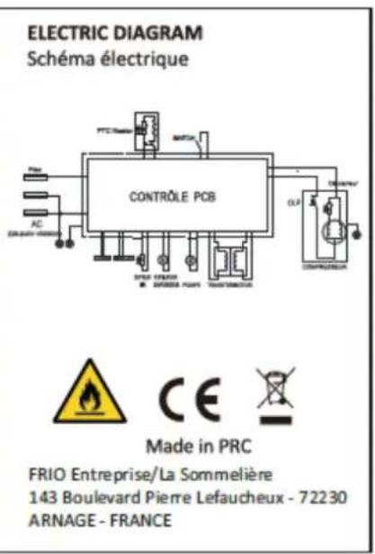 ELECTRIC DIAGRAM Schéma électrique CONTROLE PCB Made in PRC FRIO Entreprise/La Sommelière 143 Boulevard Pierre Lefaucheux - 72230 ARNAGE - FRANCE