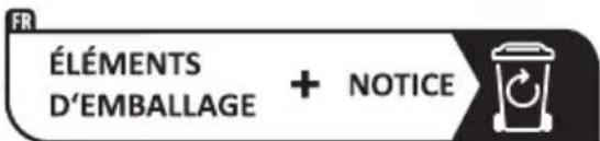 FR ÉLÉMENTS D'EMBALLAGE + NOTICE