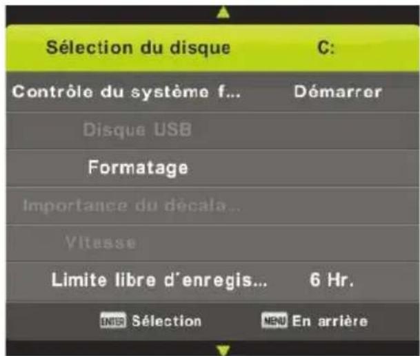 Sélection du disque C: Contrôle du système f... Démarrer Disque USB Formatage Importance du décala... Vitesse Limite libre d'enregis... 6 Hr. ENTER Sélection MENU En arrière