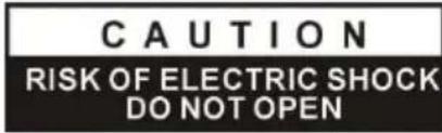 CAUTION RISK OF ELECTRIC SHOCK DO NOT OPEN