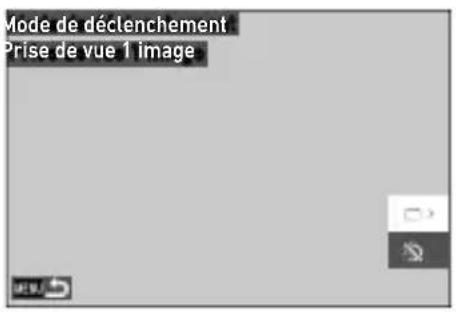 Mode de déclenchement Prise de vue 1 image
