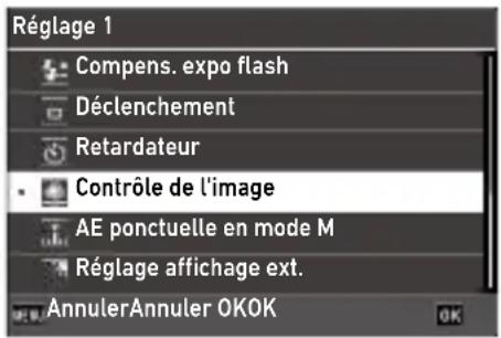 Réglage 1 Compens. expo flash Déclenchement Retardateur Contrôle de l'image AE ponctuelle en mode M Réglage affichage ext. AnnulerAnnuler OKOK