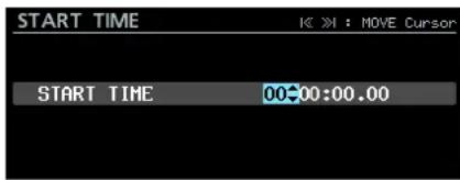 START TIME 1K >M : MOVE Cursor START TIME 00:00:00.00