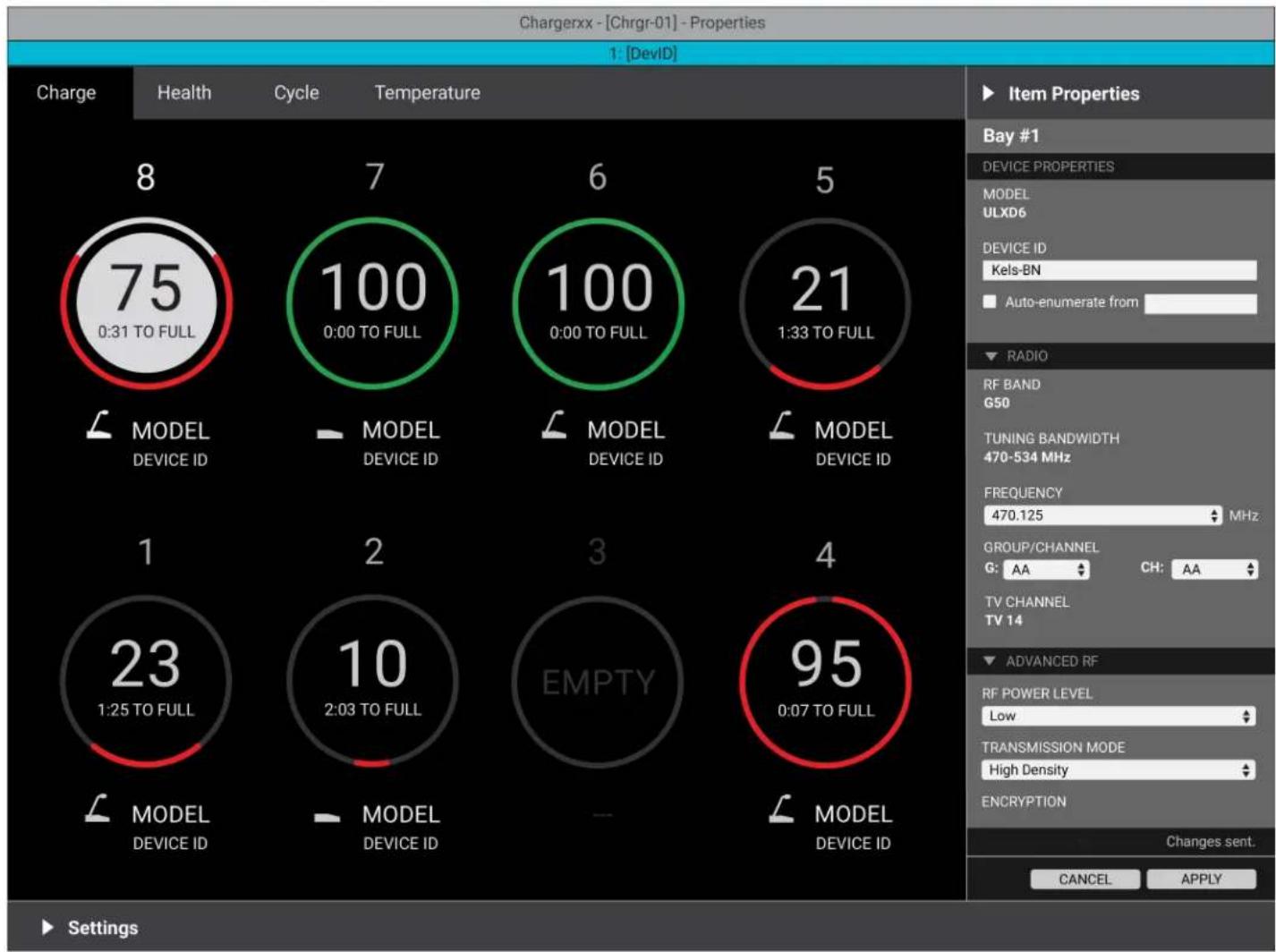 Chargerxx - [Chrgr-01] - Properties 1: [DevID] Charge Health Cycle Temperature 8 7 6 5 75 100 100 21 0:31 TO FULL 0:00 TO FULL 0:00 TO FULL 1:33 TO FULL MODEL MODEL MODEL MODEL DEVICE ID DEVICE ID DEVICE ID DEVICE ID 1 2 3 4 23 10 EMPTY 95 1:25 TO FULL 2:03 TO FULL 0:07 TO FULL MODEL MODEL MODEL DEVICE ID DEVICE ID DEVICE ID ► Item Properties Bay #1 DEVICE PROPERTIES MODEL ULXD6 DEVICE ID Kels-BN ■ Auto-enumerate from ▼ RADIO RF BAND G50 TUNING BANDWIDTH 470-534 MHz FREQUENCY 470.125 MHZ. GROUP/CHANNEL G: AA CH: AA TV CHANNEL TV 14 ▼ ADVANCED RF RF POWER LEVEL Low TRANSMISSION MODE High Density ENCRYPTION Changes sent. CANCEL APPLY ► Settings