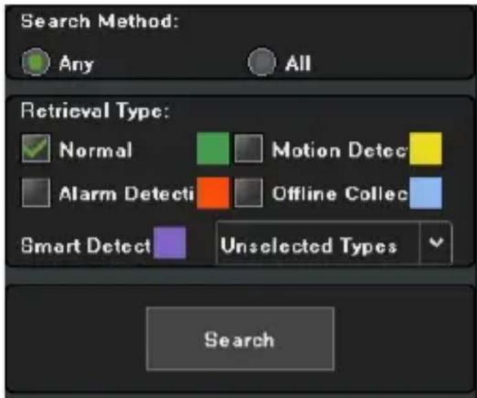 Search Method: Any All Retrieval Type: Normal Motion Detect Alarm Detecti Offline Collect Smart Detect Unselected Types Search