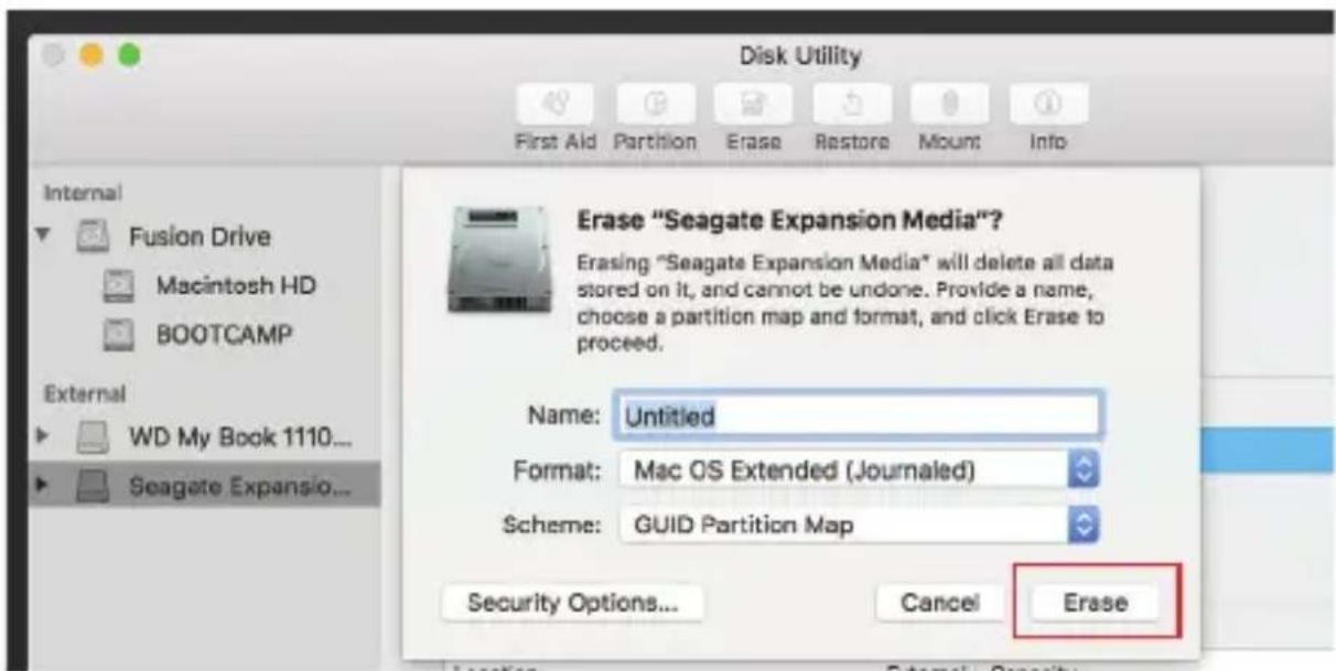 Disk Utility First Aid Partition Erase Restore Mount Info Internal Fusion Drive Macintosh HD BOOTCAMP External WD My Book 1110... Seagate Expansio... Erase "Seagate Expansion Media"? Erasing "Seagate Expansion Media" will delete all data stored on it, and cannot be undone. Provide a name, choose a partition map and format, and click Erase to proceed. Name: Untitled Format: Mac OS Extended (Journaled) Scheme: GUID Partition Map Security Options... Cancel Erase