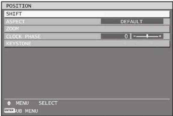 POSITION SHIFT ASPECT DEFAULT ZOOM CLOCK PHASE 0 - KEYSTONE MENU SELECT ENTER SUB MENU