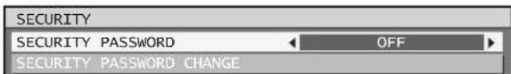 SECURITY SECURITY PASSWORD OFF SECURITY PASSWORD CHANGE