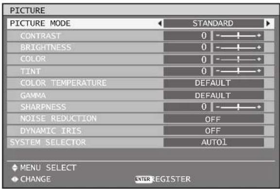 PICTURE PICTURE MODE STANDARD CONTRAST 0 - - - + BRIGHTNESS 0 - - - + COLOR 0 - - - + TINT 0 - - - + COLOR TEMPERATURE DEFAULT GAMMA DEFAULT SHARPNESS 0 - - - + NOISE REDUCTION OFF DYNAMIC IRIS OFF SYSTEM SELECTOR AUTO1 MENU SELECT CHANGE ENTER REGISTER