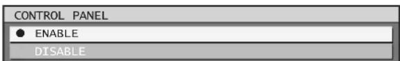 CONTROL PANEL ● ENABLE DISABLE