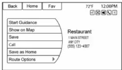 Back Home Fav 72°F 12:00PM Start Guidance Show on Map Save Call Save as Home Route Options Restaurant 1 MAIN STREET ANY CITY (555) 123-4567