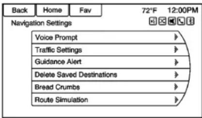 Back Home Fav 72°F 12:00PM Navigation Settings Voice Prompt > Traffic Settings > Guidance Alert > Delete Saved Destinations > Bread Crumbs > Route Simulation >