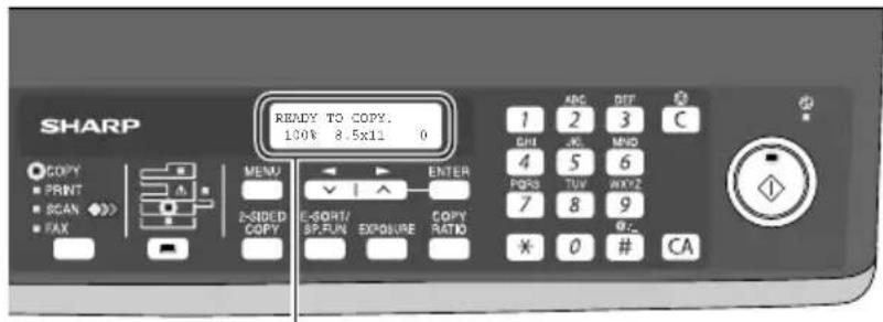 SHARP READY TO COPY. 100% 8.5x11 0 COPY PRINT SCAN FAX MENU I-SIDED COPY E-SORT/ SP.FUN EXPOSURE ENTER COPY RATIO ABC 1 2 3 C DHI .Kl MVD 4 5 6 PGRS TUV RWYZ 7 8 9 * 0 # CA