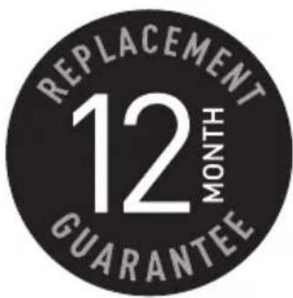 REPLACEMENT 12 MONTH GUARANTEE