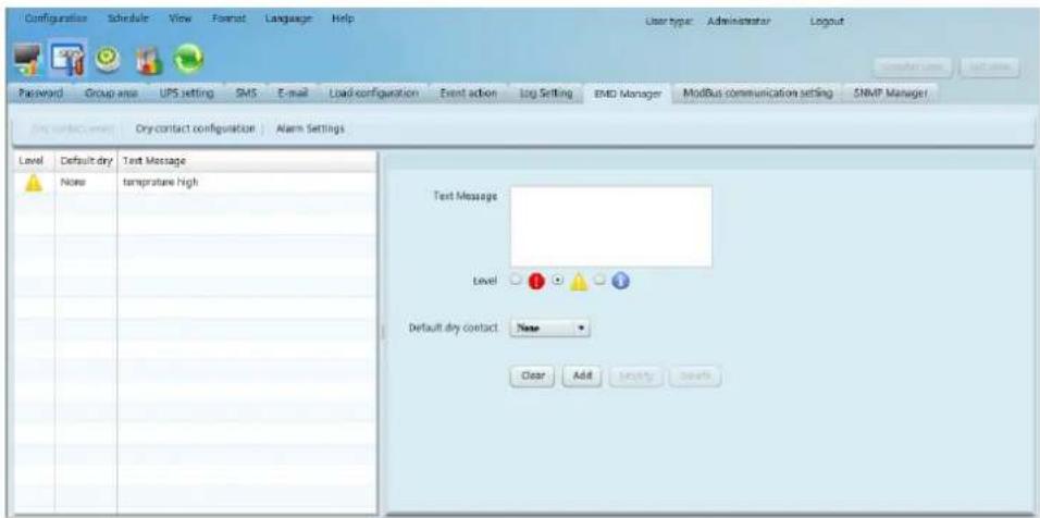 Configuration Schedule View Format Language Help Password Group area UPS setting SMS E-mail Load configuration Event action Log Setting BMD Manager ModBus communication setting SNMP Manager Dry contact settings Dry contact configuration Alarm Settings Level Default dry Test Message None temperature high Test Message Level Default dry contact None Clear Add Security Clear
